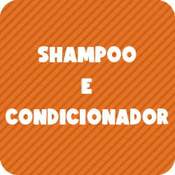 Shampoo e Condicionador